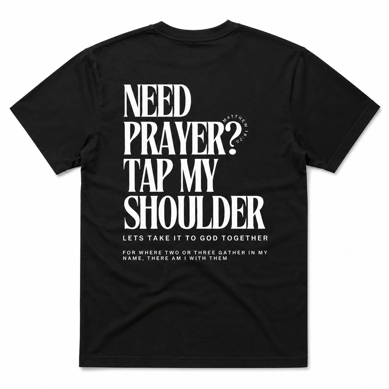 Need Prayer Tap My Shoulder Christian Faith Graphic T-Shirt for Men