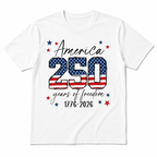 USA 250th Anniversary America 250 Years of Freedom 1776-2026 T-Shirt