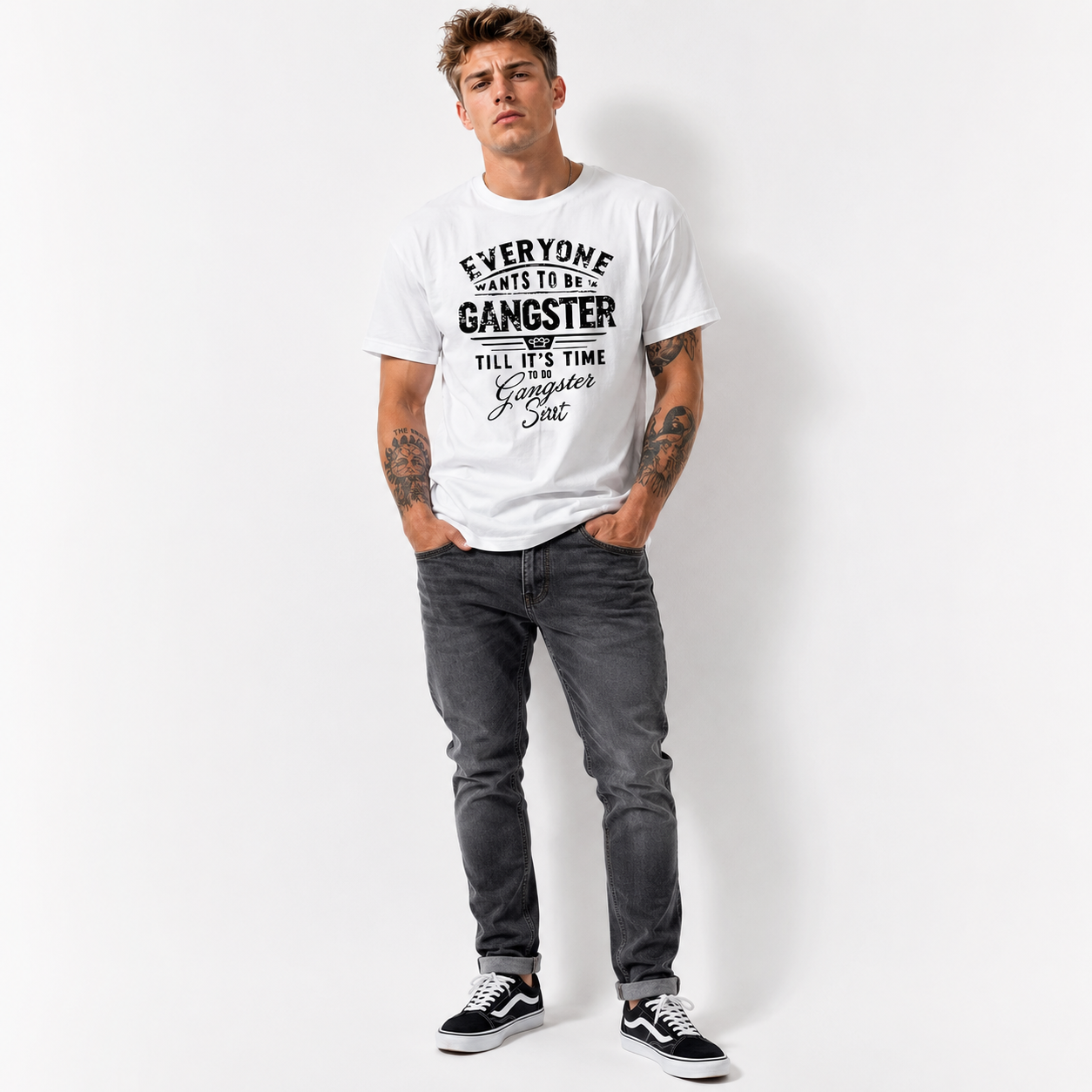 Everyone Wants to Be a Gangster Funny Quote Men's Graphic T-Shirt