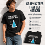 Funny Chemistry Teacher Graphic T-Shirt Chemical Reaction Science Tee for Men
