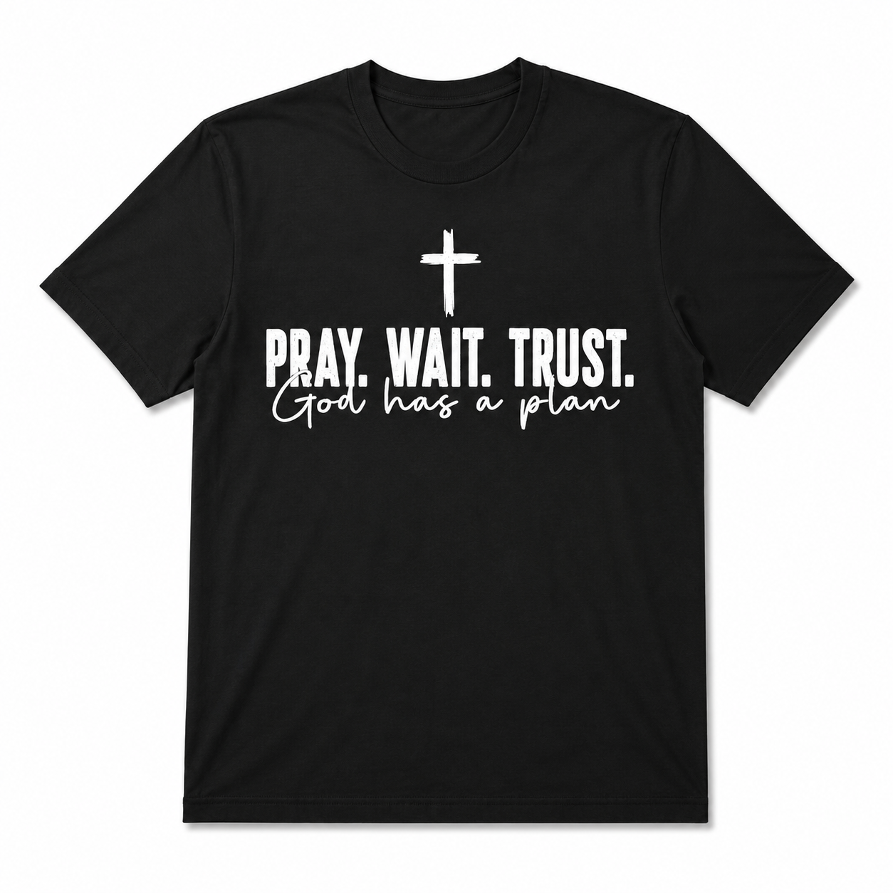 Pray Wait Trust Christian T-Shirt | God Has a Plan Inspirational Faith Tee