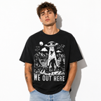 "We Out Here" Cryptid UFO T-Shirt - Funny Bigfoot Alien Graphic Tee