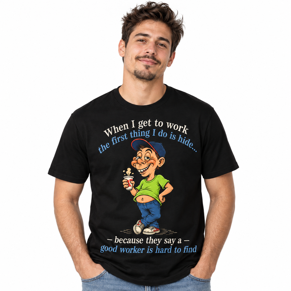Funny Work Humor Good Worker Hard to Find Graphic Men's T-Shirt