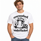 Overworked and Underfucked Funny Raccoon Adult Humor Men's T-Shirt