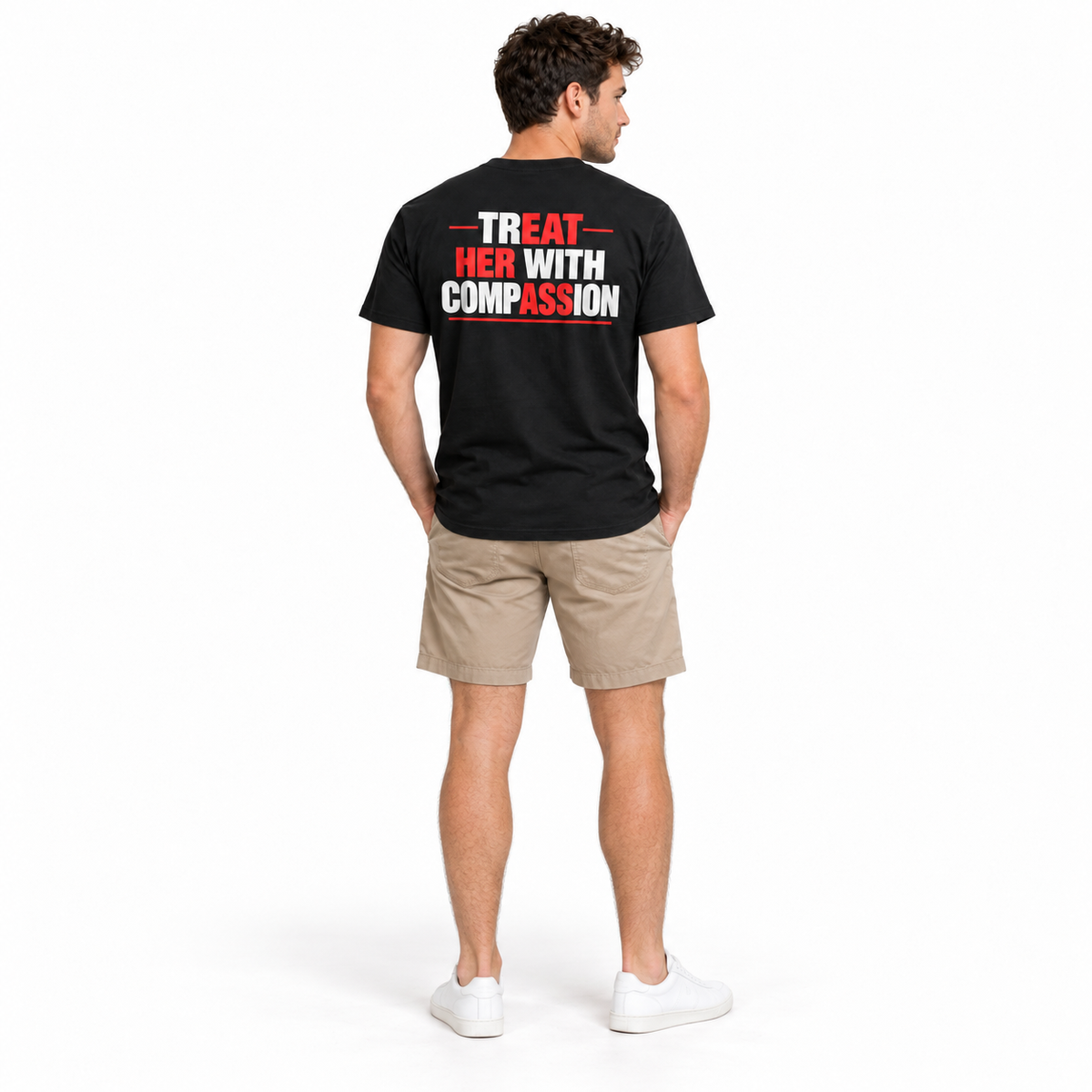 Treat Her With Compassion Bold Relationship Quote Graphic Men's T-Shirt