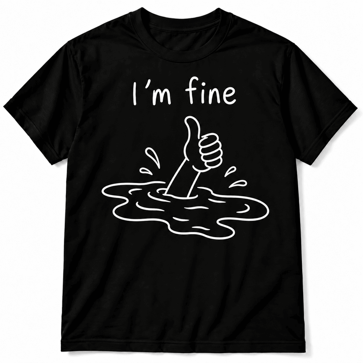 I'm Fine Funny Sinking Hand Dark Humor Men's Graphic T-Shirt
