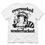 Overworked and Underfucked Funny Raccoon Adult Humor Men's T-Shirt