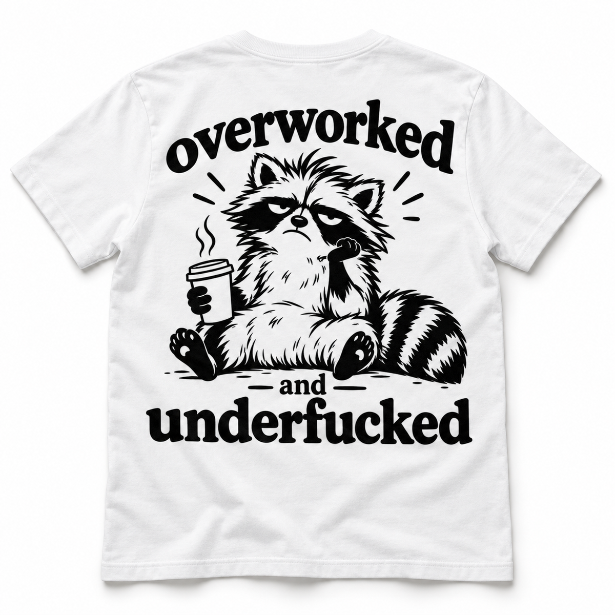Overworked and Underfucked Funny Raccoon Adult Humor Men's T-Shirt