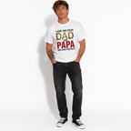 I Have Two Titles Dad and Papa Funny Father's Day Men's T-Shirt
