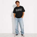 I Get Nervous Around Girls Funny Graphic T-Shirt for Men