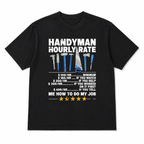 Handyman Hourly Rate Funny Tool Graphic T-Shirt Tradesman Humor Tee