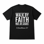 Walk By Faith Not By Sight T Shirt Bible Verse Graphic Inspirational Tee