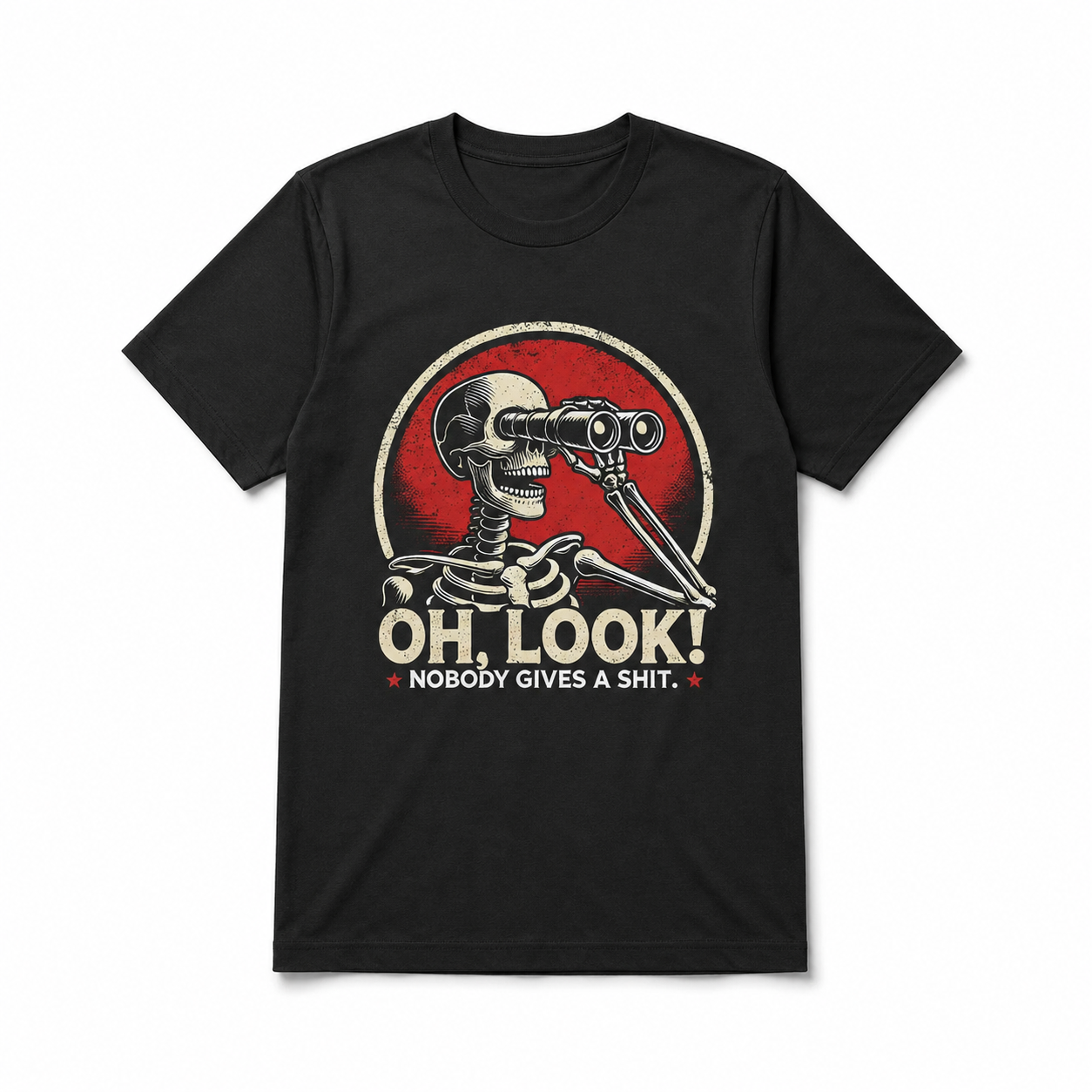 Oh Look Nobody Gives A Sh*t Skeleton T-Shirt | Funny Sarcastic Retro Tee