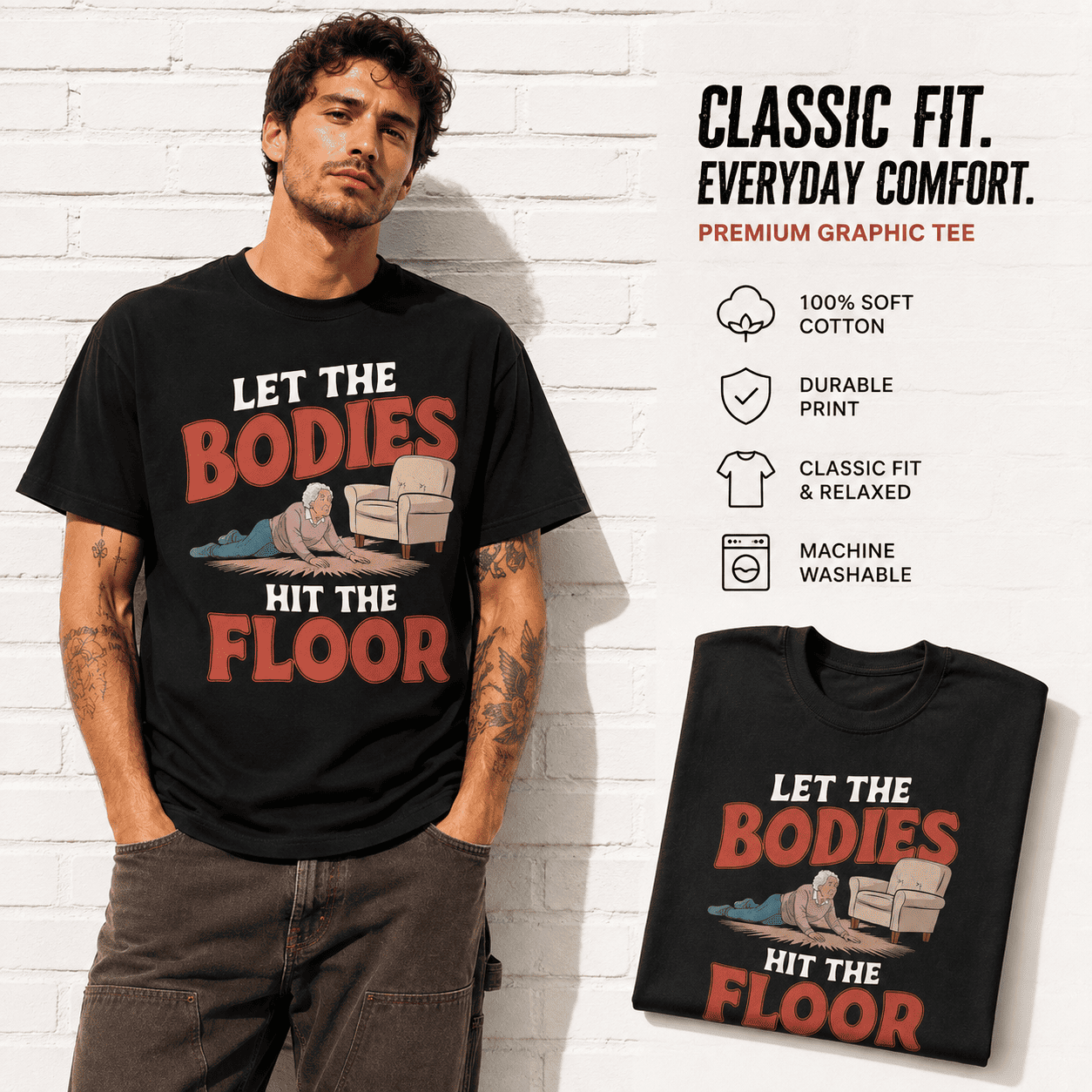 Let the Bodies Hit the Floor Funny Old Man Dark Humor Men's T-Shirt