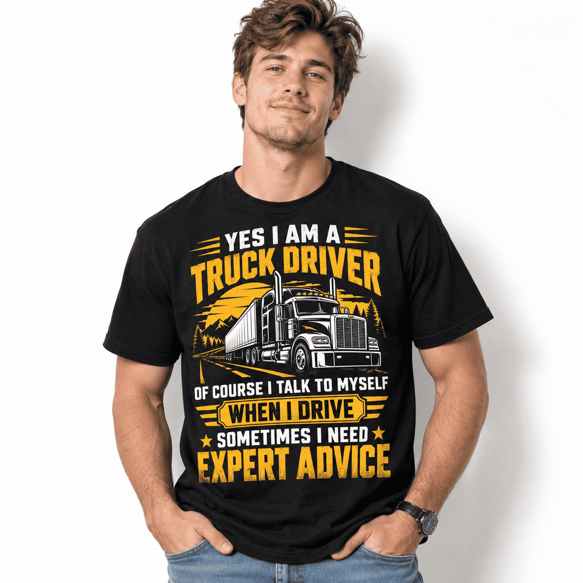 Yes I Am a Truck Driver Funny Expert Advice Trucker Men's T-Shirt