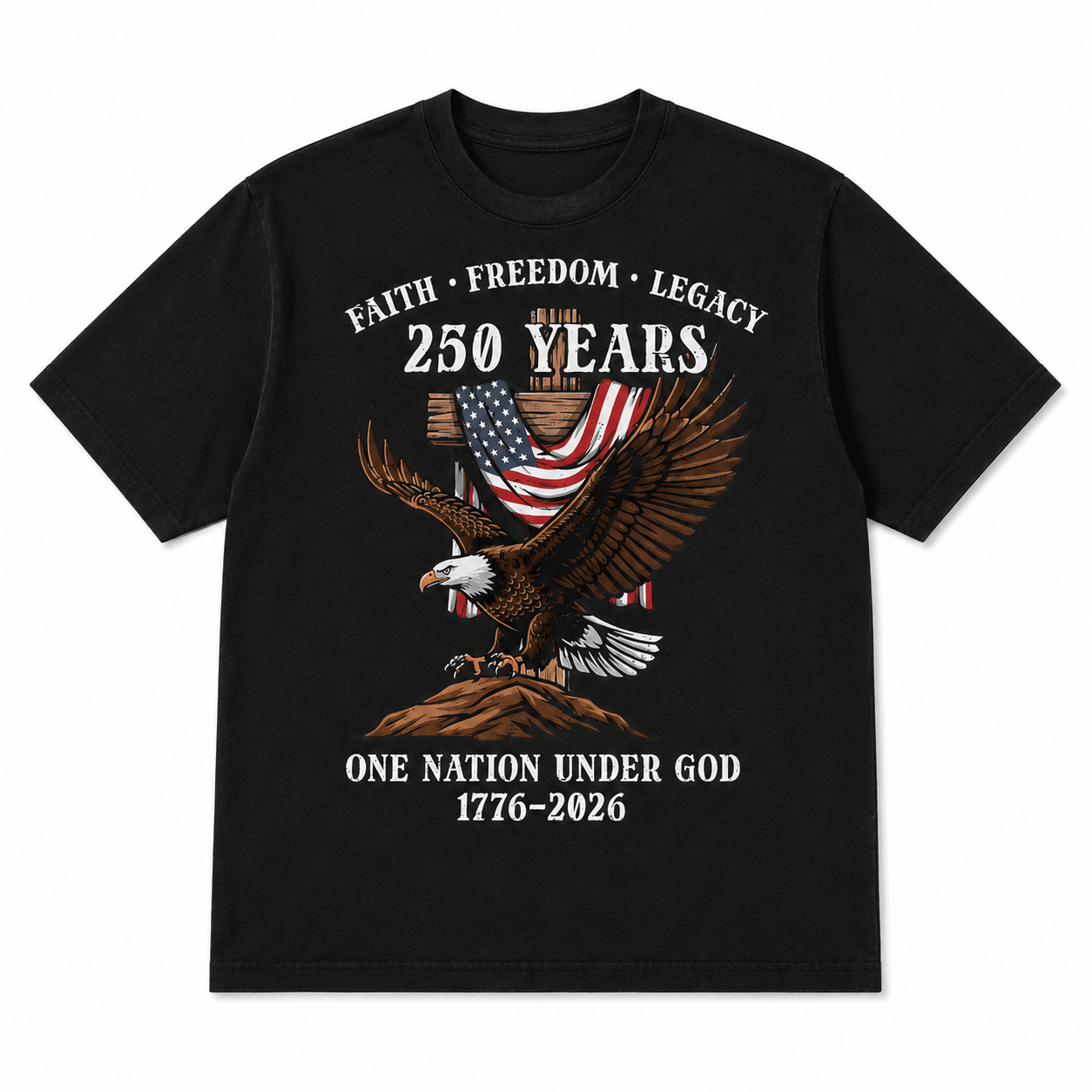 USA 250 Years Faith Freedom Legacy Eagle Patriotic Graphic T Shirt Tee