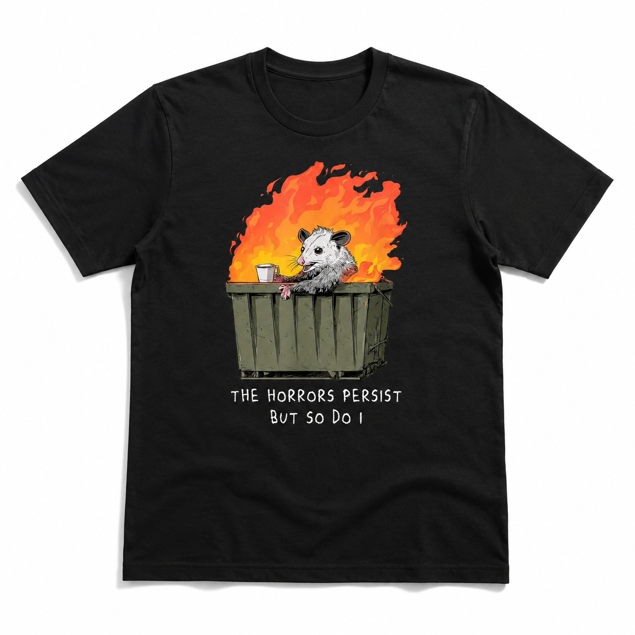 Funny The Horrors Persist But So Do I Possum Meme Graphic T-Shirt for Men