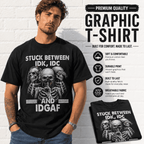 Stuck Between IDK IDC and IDGAF Skeleton Funny Graphic Men's T-Shirt