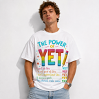 The Power of Yet Graphic T-Shirt Motivational Teacher School Tee
