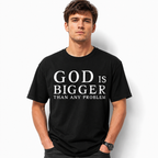 God Is Bigger Than Any Problem Christian Faith Graphic T-Shirt Inspirational