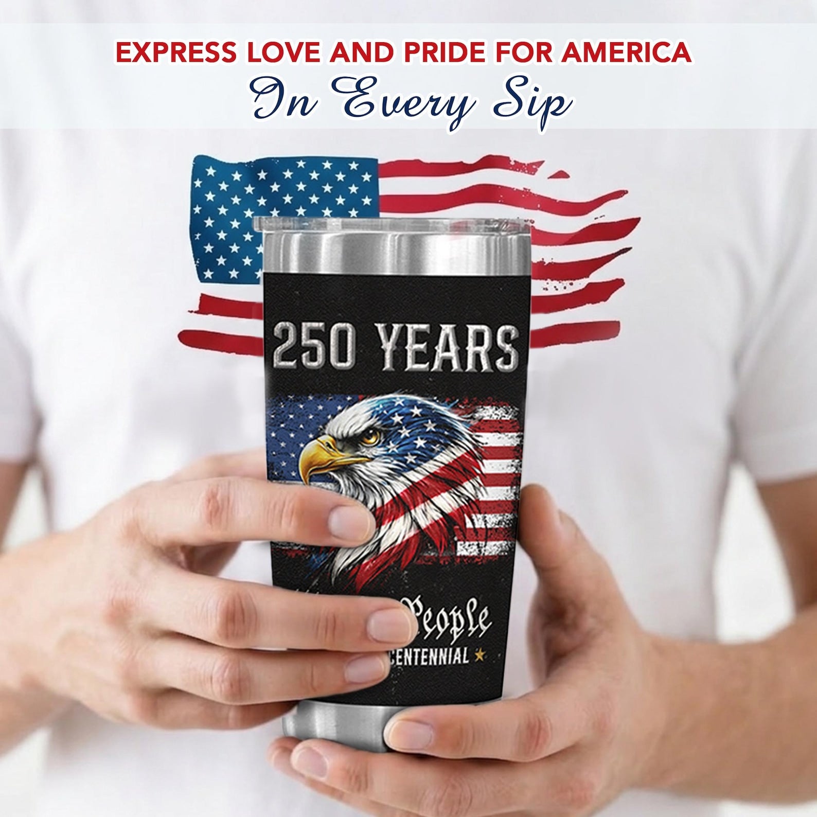 250th Anniversary USA Tumbler, Patriotic Stainless Steel Insulated Cup