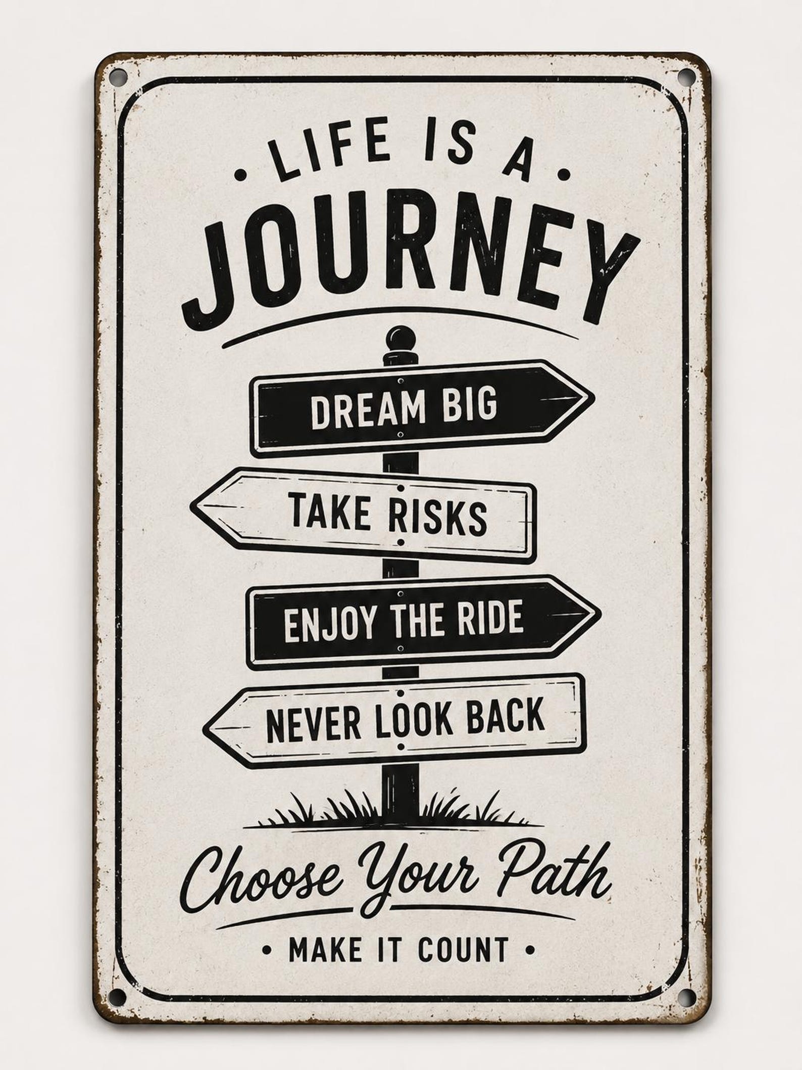 Life Is A Journey Metal Sign: Dream Big, Take Risks Wall Decor