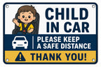 Child In Car Metal Sign: Please Keep Safe Distance, Road Safety Warning Decor