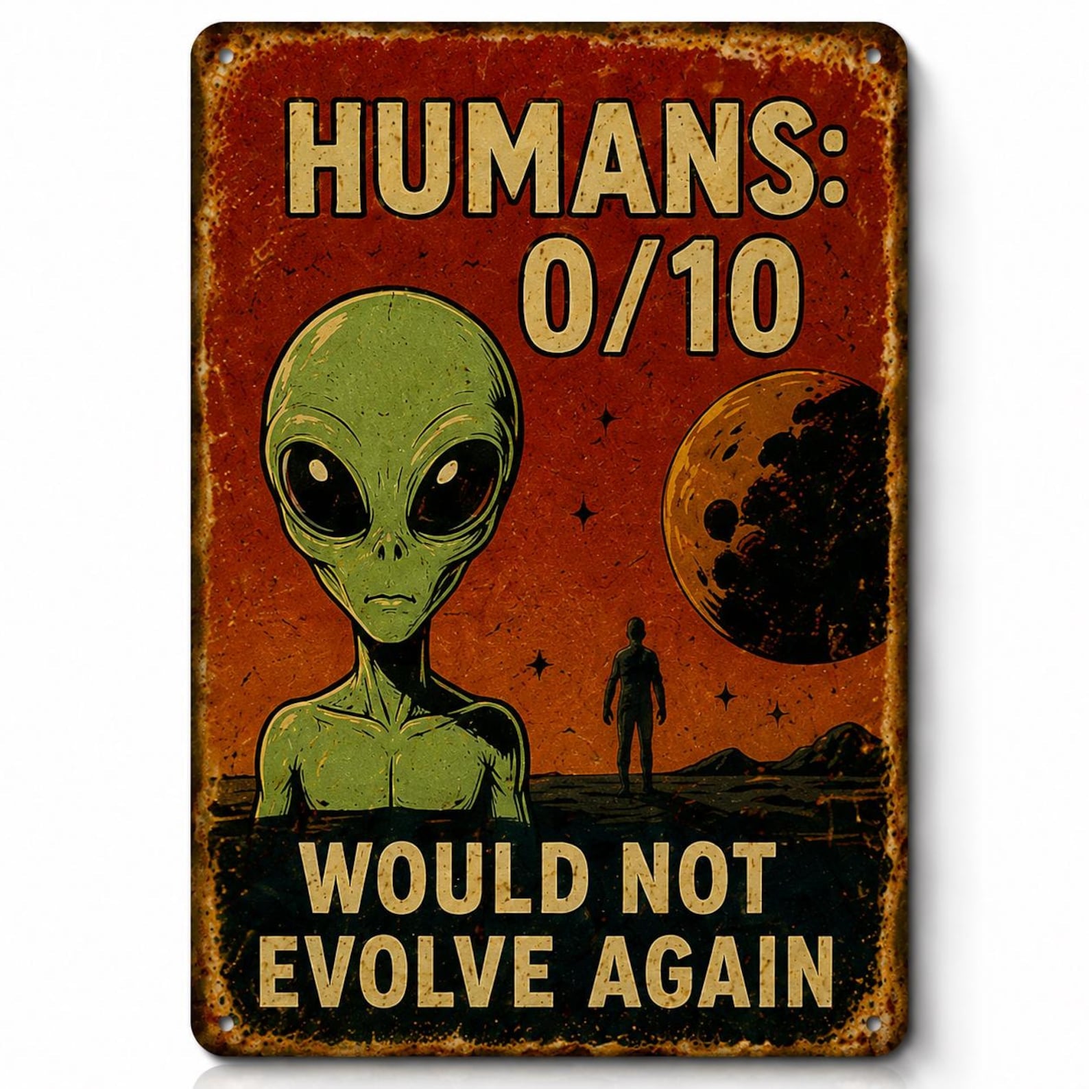 Retro Alien Metal Sign | Funny Sarcastic UFO Wall Art (Digital Download)