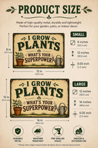 I Grow Plants Metal Sign, Funny Gardening Decor, Plant Lover Wall Art
