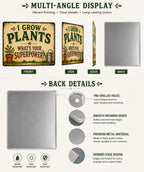 I Grow Plants Metal Sign, Funny Gardening Decor, Plant Lover Wall Art