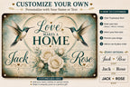 Personalized Hummingbird Metal Sign, Love Makes a Home Custom Wall Decor, Farmhouse Housewarming Gift