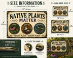 Native Plants Matter Metal Sign, Rustic Farmhouse Pollinator Garden Plaque
