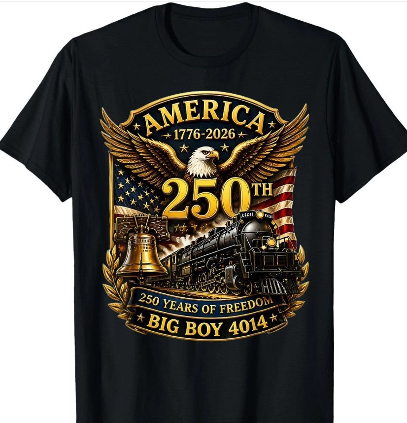 Big Boy 4014 Train USA 250th Anniversary T-Shirt Patriotic 1776-2026 Tee