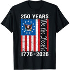 250 Years American Flag USA 250th Anniversary Patriotic 4th of July T-Shirt
